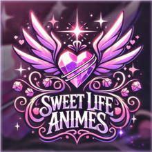 Sweet Life Animes