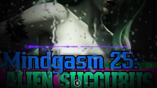 Mindgasm 25: Alien Succubus - Preview *Extreme Succubus HFO* *WARNING! INTENSE!* *Experimental* [DARK PRIMAL]