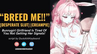 Bunnygirl Wants You to Breed Her NOW!! [Cum Fetish] [Pheremones] [Creampie]