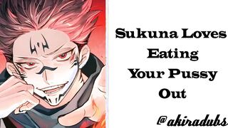 Sukuna Loves To Eat Your Pussy Out