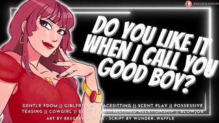Do You Like it When I Call You Good Boy? || Audio Roleplay, Gentle Fdom, MommyDomme Sucks n Fucks